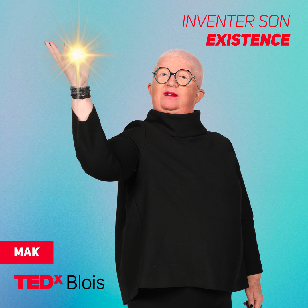 Mak - Inventer son existence - TEDxBlois 2024 Mak - Inventer son existence - TEDxBlois 2024